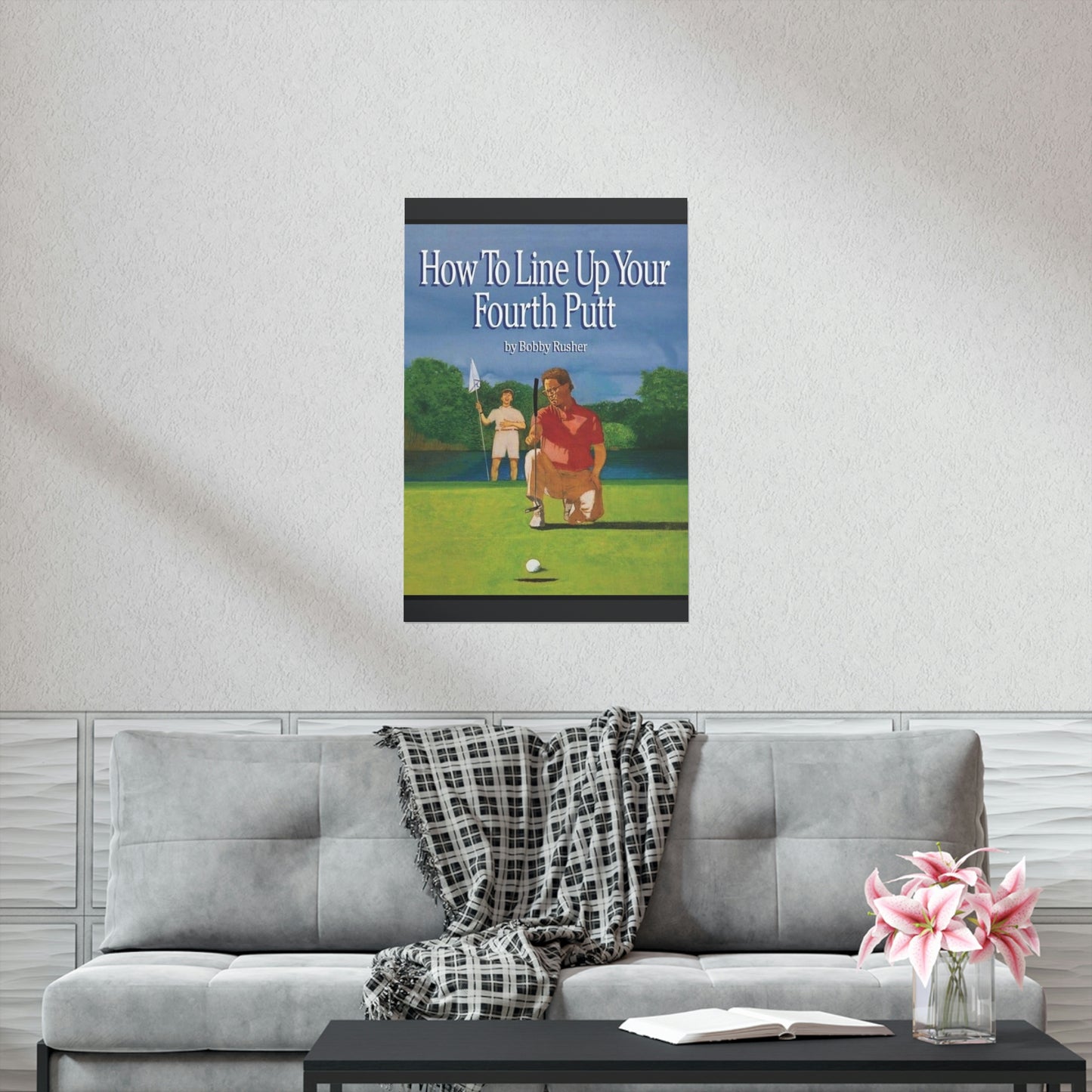 How to Line Up Your fourth Putt - Matte Vertical Posters