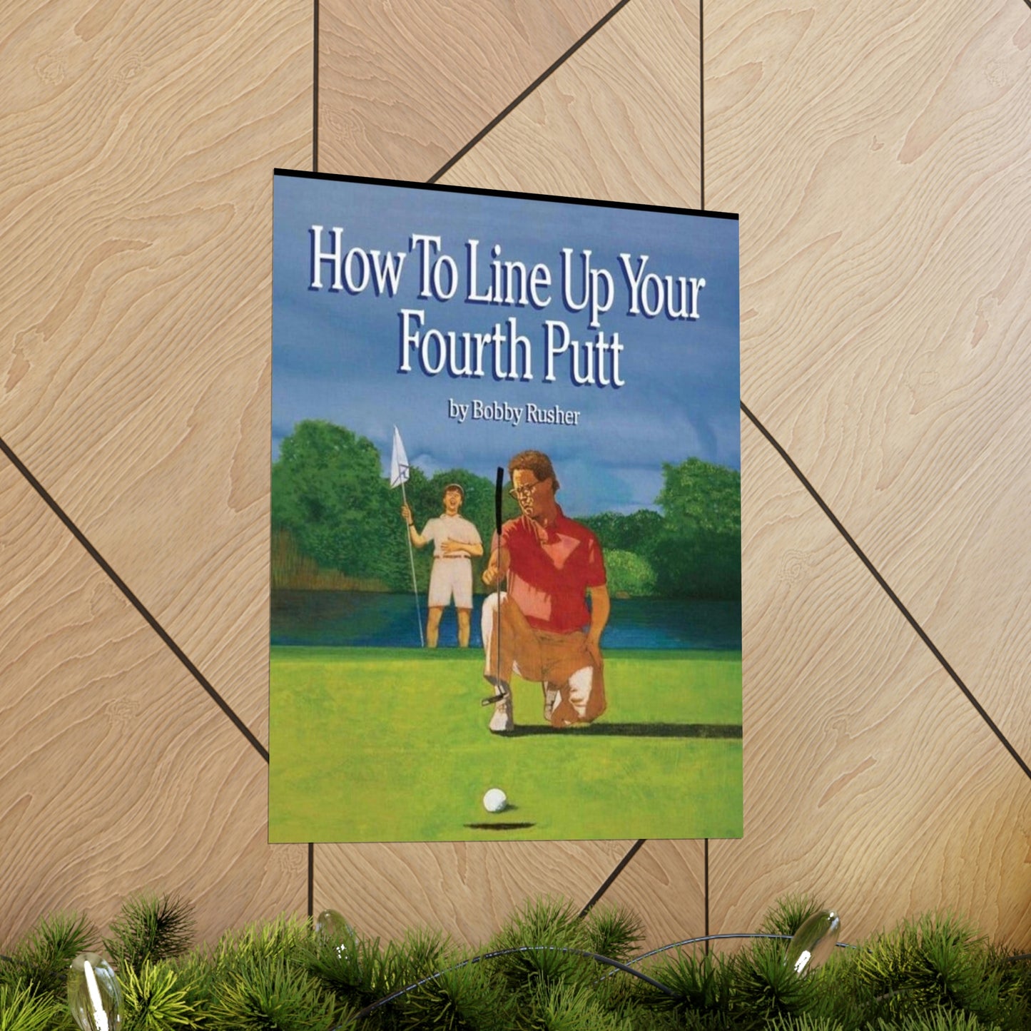 How to Line Up Your fourth Putt - Matte Vertical Posters